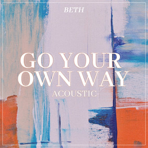 Go Your Own Way - Acoustic