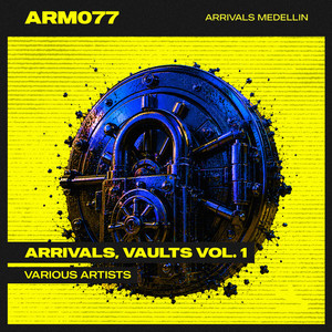 Various Artists — Arrivals, Vaults Vol. 1 (2026)