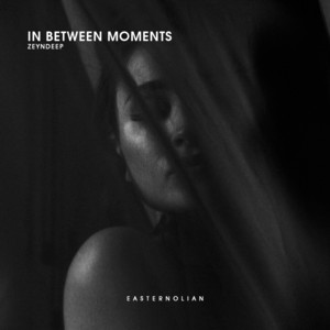 In Between Moments by ZEYNDEEP