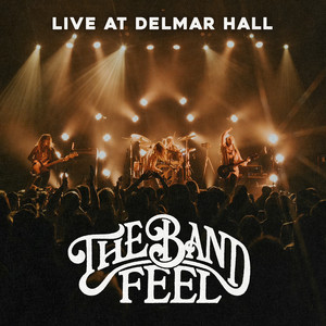 Twice Alive (Live at Delmar Hall) by THE BAND FEEL