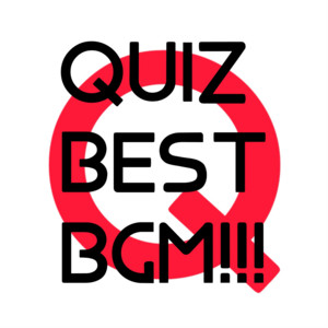 QUIZ BGM - Quiz Best BGM