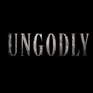 UNGODLY by Spiritual Workz