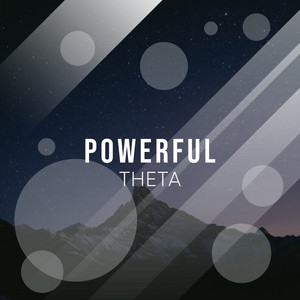 # 1 Album: Powerful Theta album