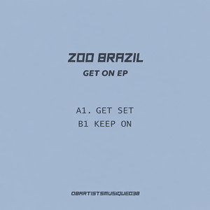 Zoo Brazil — Get On EP (2026)