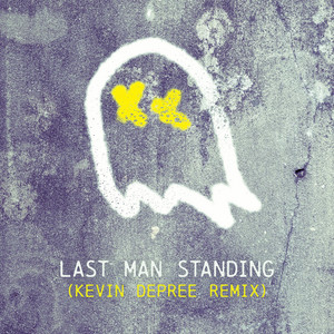 Last Man Standing (Kevin Depree Remix) by Graffiti Ghosts, Kevin Depree