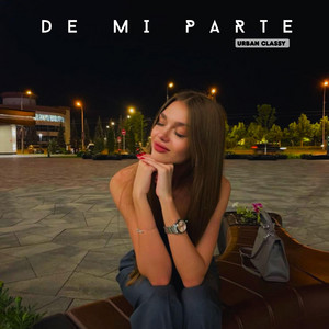 De Mi Parte by Urban Classy