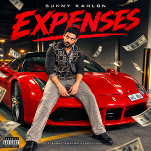 EXPENSES by Sunny Kahlon, Avy, Jind