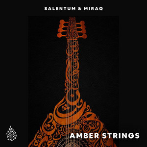 Amber Strings by Salentum, Miraq