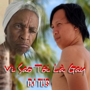 Vì Sao Tôi Là Gay