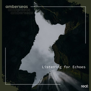 Listening for Echoes by amberseas