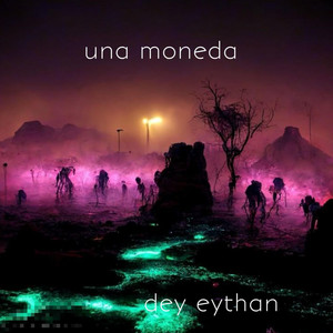 Una moneda by Dey eythan