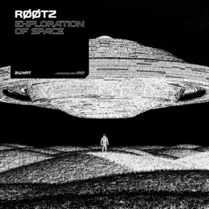 Exploration Of Space by RØØTZ