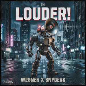 Louder! by Wegner, Snyders