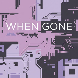 When Gone by Soren Valer