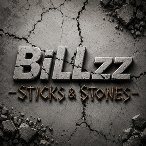 Sticks & Stones (Full Song) by Billzz