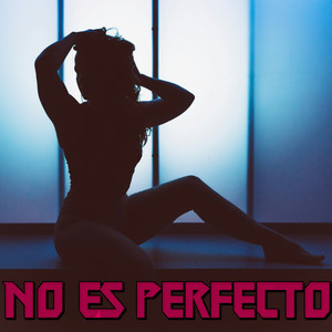 no es perfecto by mandelatopo
