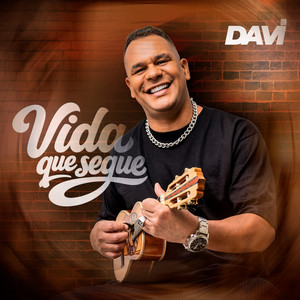 Vida Que Segue by Davi do Samba