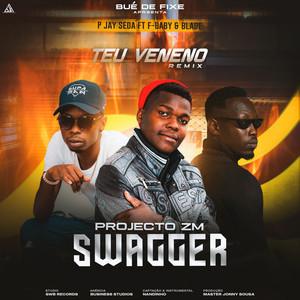 Teu Veneno - Remix by P Jay Seda, F-Baby, Blade
