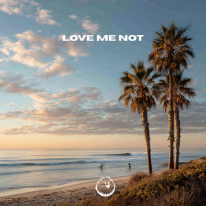 elsewhere. - Love Me Not (Chill House Version)