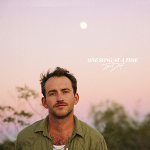 One Song At A Time by Tyler Dial