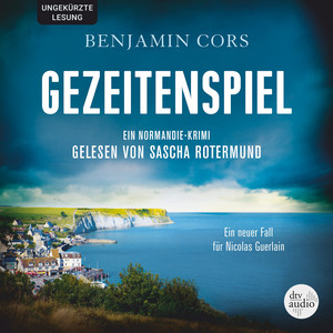 Gezeitenspiel (Ein Normandie-Krimi)