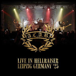 On Saturdays - Live In Hellraiser Leipzig, Germany '2025 by A.C.A.B.