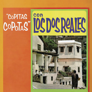 Copitas Copotas Con los Dos Reales album