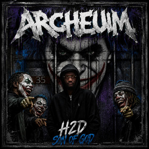 Archeum by H2D Son of God