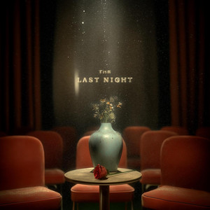 The Last Night by Tim's BlackRose
