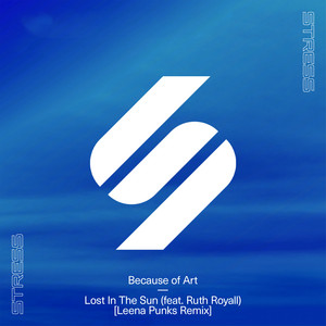 Lost in the Sun - Leena Punks Remix by Because of Art, Leena Punks
