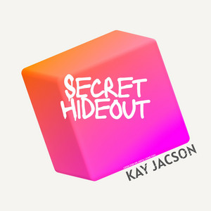 Kay Jacson - Secret Hideout