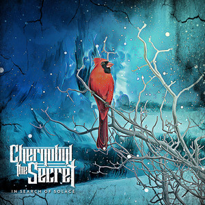 In Search of Solace by Chernobyl the Secret