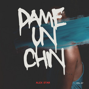 Dame un chin by Alex Star
