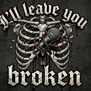 I'll Leave You Broken by One Verse Assassin