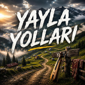 Yayla Yolları