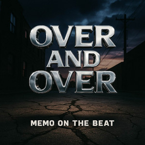 Over and Over by Memo On The Beat