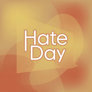 Hate Day by Dante Lior