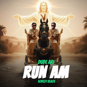 Dude Ari - Run am (feat. Korley Black)