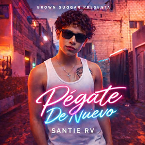 Pegate de nuevo by Santie RV