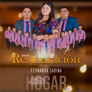 Ministerio Restauración - Hay Un Hogar (feat. Fernanda Sabina)