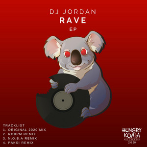 Rave - ROBPM Remix by DJ Jordan, ROBPM