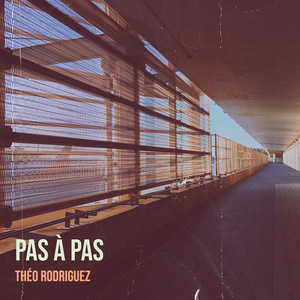 Pas à pas by Théo Rodriguez
