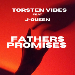 Fathers Promises (feat. J-Queen)