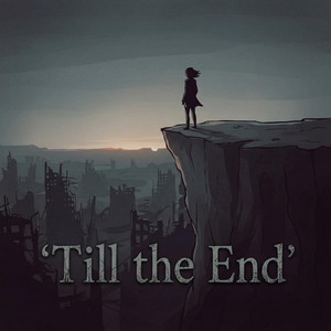 Till the End by Samson Lawson