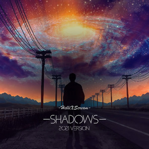 Shadows: 2021 Version (Radio Edit)