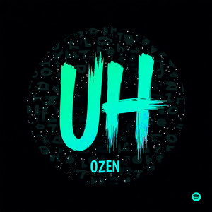 Uh! by Ozen
