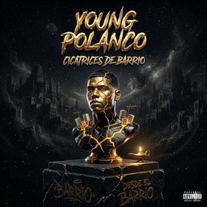 Cicatrices de Barrio by Young Polanco