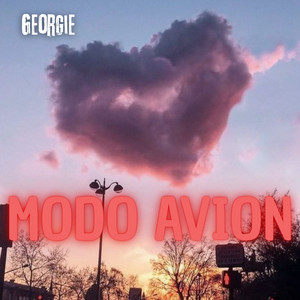 Modo Avion by Georgie