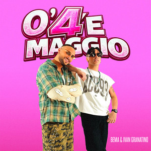 BEMA & Ivan Granatino - O' 4 e Maggio