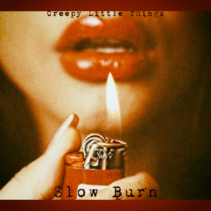 Slow Burn